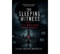 Hollow Frequency Broadcast (The Sleeping Witness)