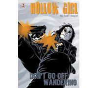 Hollow Girl 20: Don't Go Off Wandering (Hollow Girl: Don't Go Off Wandering)
