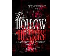 HOLLOW HEARTS: A Dark Captive Mastermind Romance: 5 (Twisted Minds)