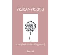 hollow hearts: a poetry book about healing yourself