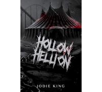 Hollow Hellion (The Hollows Trilogy)