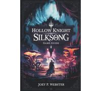 Hollow Knight Silksong Game Guide: Master Pharloom with Expert Walkthroughs, Boss Strategies, Lore Secrets, and Proven Tips for Every Player