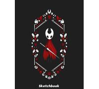 Hollow Knight Silksong Pharloom Frame Sketchbook: Large 8.5x11 Inches, 110 Blank Pages For Drawing & Sketching