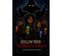 HOLLOW MAN: THE MANSION OF FOUR KEYS