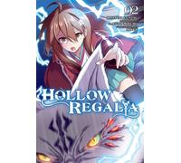 Hollow Regalia, Vol. 2 (manga) (Hollow Regalia (Manga))