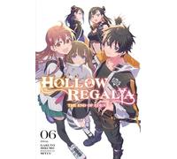 Hollow Regalia, Vol. 6 – The End of Eden – Light Novel