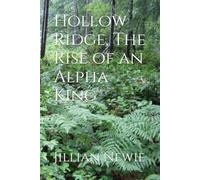 Hollow Ridge, The Rise of an Alpha King (Hollow Ridge Saga)