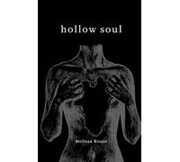 Hollow Soul: A Poetry Collection for the Broken Heart