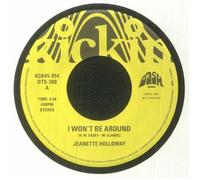 HOLLOWAY, Jeanette - I Won't Be Around - Vinyl (7")