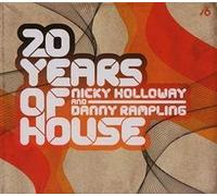Holloway, Nicky - 20 Years Of House (Nicky Holloway And Danny Rampling)