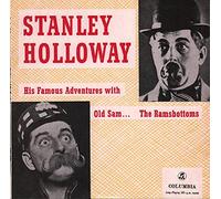 Holloway, Stanley - His Famous Adventures With Old Sam And the Ramsbottoms