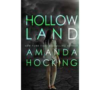 Hollowland: Volume 1 (The Hollows)