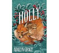Holly: A Belladonna Novella