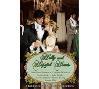 Holly and Hopeful Hearts: A Bluestocking Belles Collection