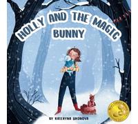 Holly and the Magic Bunny