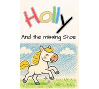 Holly And The Missing Shoe