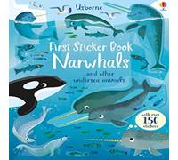Holly Bathie First Sticker Book Narwhals Paperback Holly Bathie Multicolor