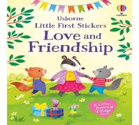 Holly Bathie Little First Stickers Love & Friendship Paperback Book Holly Bathie Multicolor
