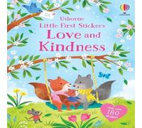 Holly Bathie Little First Stickers Love & Kindness Paperback Book Holly Bathie Multicolor