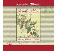 Holly Blues (The China Bayles Mysteries)