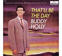 Holly, Buddy - That'll Be The Day