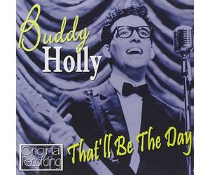 Holly, Buddy - That'll Be The Day
