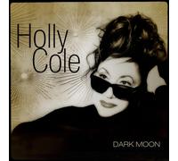 Holly Cole Dark Moon (Vinyl) (US IMPORT)