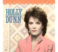 Holly Dunn - Cornerstone