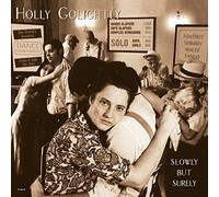 Holly Golightly - Slowly But Surely