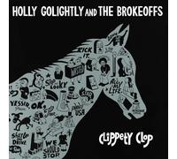 Holly Golightly & The Brokeoffs - Clippety Clop