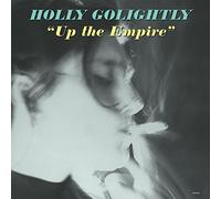 Holly Golightly - Up The Empire