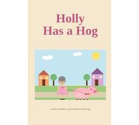 Holly Has a Hog