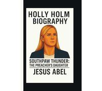 HOLLY HOLM: SOUTHPAW THUNDER: THE PREACHER’S DAUGHTER