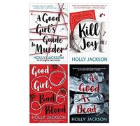 Holly Jackson Collection 4 Books Combo (Good Girl Bad Blood, A Good Girl's Guide to Murder, Kill Joy, As Good As Dead)