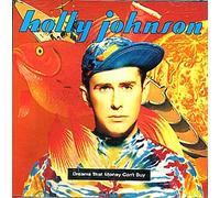 Holly Johnson - Dreams That Money Can't Buy