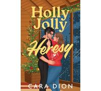 Holly Jolly Heresy: A steamy small town priest Christmas romance (Aster Bay)