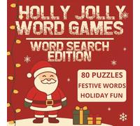 Holly Jolly Word Games Word Search Edition: 80 Christmas Word Search Puzzles for Kids, Teens, and Adults | Festive Brain Games for Holiday Fun (Holly ... Games Festive Holiday Puzzles for All Ages)