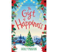 Holly Martin The Gift of Happiness: Large Print edition Paperback Book Holly Martin Multicolor