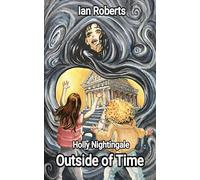 Holly Nightingale, Outside of Time
