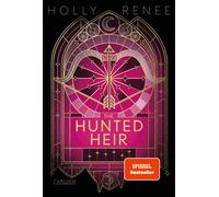Holly Renee Dor The Hunted Heir (Die Veiled-Kingdom-Serie 2): Rasante (Hardback)