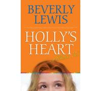 Holly’s Heart Collection Two: Books 6-10