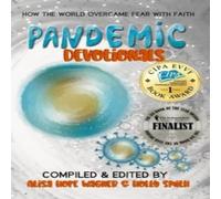 Holly Smith Pandemic Devotionals: How the World Overcame Fear with Faith Holly Smith Multicolor