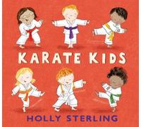 Holly Sterling Karate Kids (Hardback)