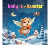 Holly the Hamster