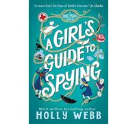 Holly Webb A Girl's Guide to Spying Paperback Book Holly Webb Multicolor