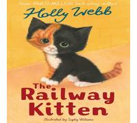Holly Webb Railway Kitten Paperback Book Holly Webb Multicolor