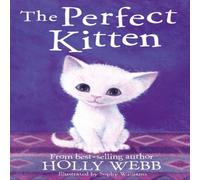 Holly Webb The Perfect Kitten Paperback Book Holly Webb Multicolor
