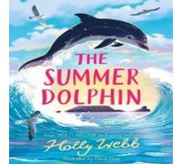 Holly Webb The Summer Dolphin Paperback Book Holly Webb Multicolor