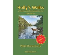 Holly's Walks: Walks for dogs (and people) in the Wye Valley
