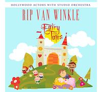 HOLLYWOOD ACTORS WITH STUDIO ORCHESTRA - Rip Van Winkle